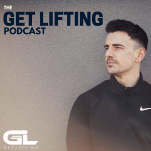 The Get Lifting Podcast