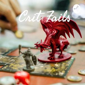 Crit Fails