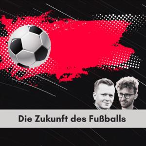 Die Zukunft des Fußballs