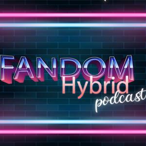 Fandom Hybrid Podcast by Hanako M. Ricks