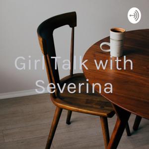 Girl Talk with Severina