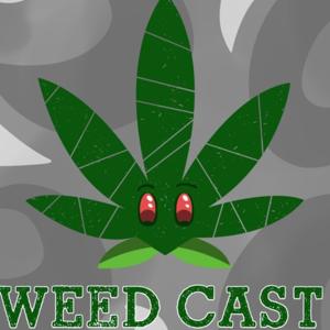 Weedcast