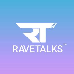 RaveTalks