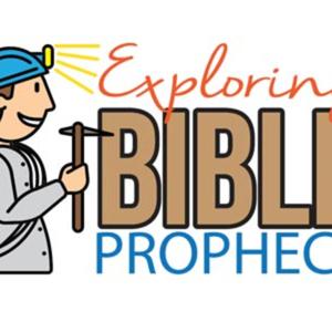 Exploring Bible Prophecy