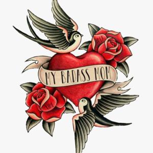 My Badass Mom