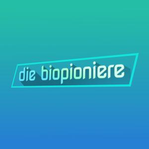 DIE BIOPIONIERE | Kluge Köpfe und Innovationen