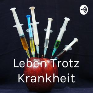 Leben Trotz Krankheit