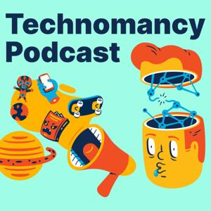 The Technomancy Podcast