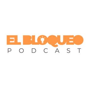 El Bloqueo | Podcast de creatividad