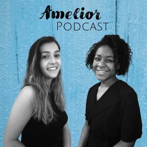 The Amelior Podcast