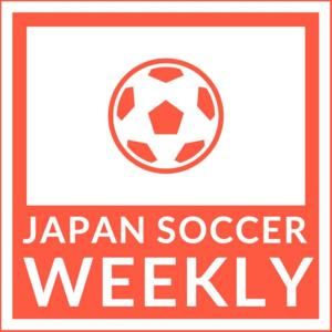 Japan Soccer Weekly