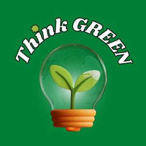 Think Green Podcast