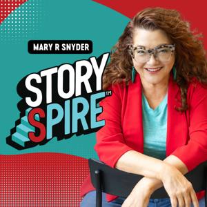 StorySpire w/ Mary R Snyder by Mary R Snyder