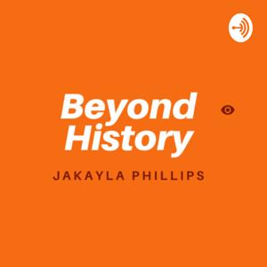 Beyond History