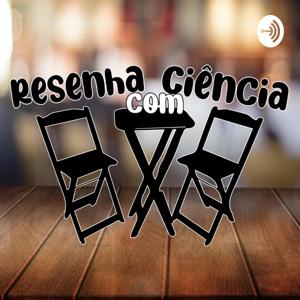 Resenha com Ciência