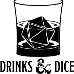 Drinks and Dice