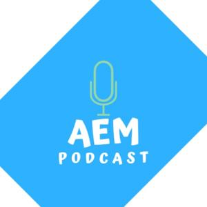 AEM Podcast