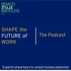 Shape the Future of Work