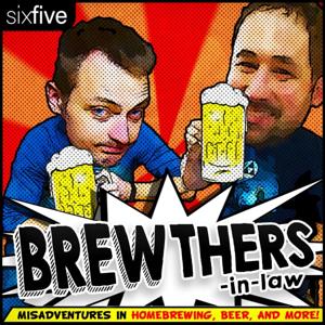 Brewthers-in-Law by Sixfive Media