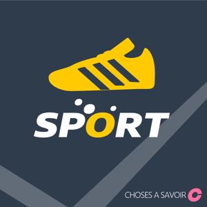 Choses à Savoir SPORT