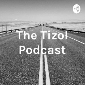 The Tizol Podcast