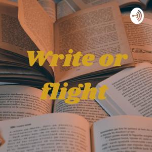 Write or flight