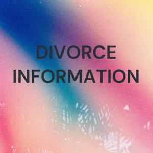 DIVORCE INFORMATION