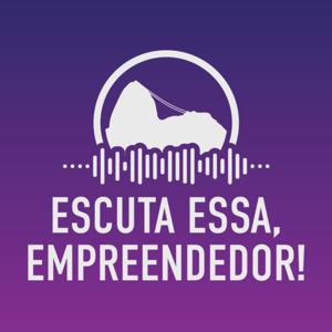Escuta essa, empreendedor!