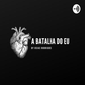 A Batalha do Eu