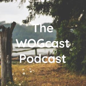 The WOGcast Podcast
