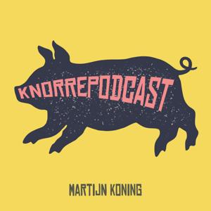 Knorrepodcast met Martijn Koning en Ruud Smulders by Knorrepodcast