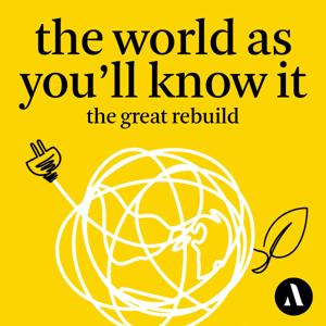 The World as You’ll Know It: The Great Rebuild by Aventine Research Institute