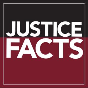 Justice Facts Podcast