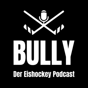 Bully - Der Eishockey Podcast by Helmut Krebs, Markus Zick, Stefan Schneider