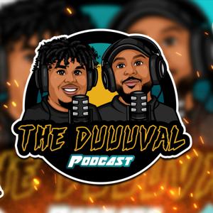 The Duuuval Podcast