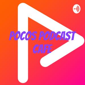 Pocos Podcast Cafe