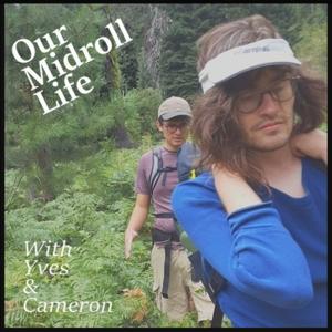 Our Midroll Life