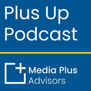 Plus Up Podcast