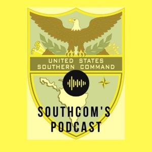 SOUTHCOM Podcast by U.S. Southern Command