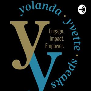 Yolanda Yvette Speaks