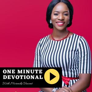 One Minute Devotional with Morenike Vincent