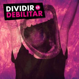 Dividir es Debilitar