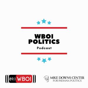 WBOI Politics Podcast