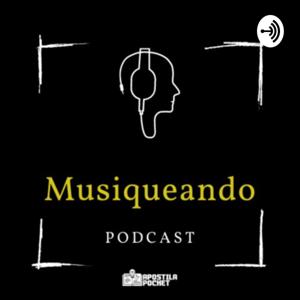 Musiqueando Podcast