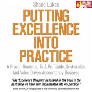 Putting Excellence Into Practice