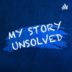 My Story Unsolved With Ezra Wolves
