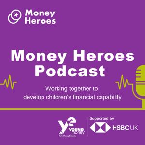 MONEY HEROES PODCAST