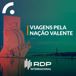 Viagens na Nação Valente by RDP Internacional - RTP