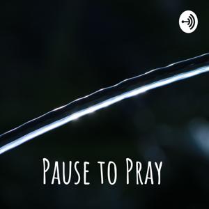 Pause to Pray