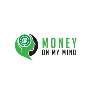 Money on My Mind Podcast